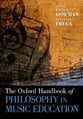 The Oxford Handbook of Philosophy in Music Education book cover